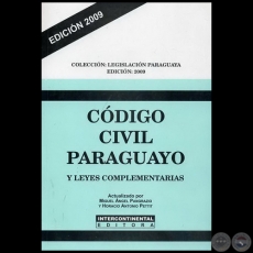 CÓDIGO CIVIL PARAGUAYO Y LEYES COMPLEMENTARIAS - Actualizado por MIGUEL ÁNGEL PANGRAZIO CIANCIO / HORACIO ANTONIO PETTIT - Año 2009